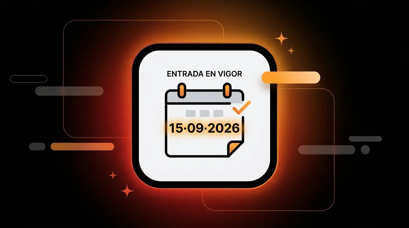 Una targeta de calendari marcada amb 15·09·2026: el moment d'entrada en vigor.